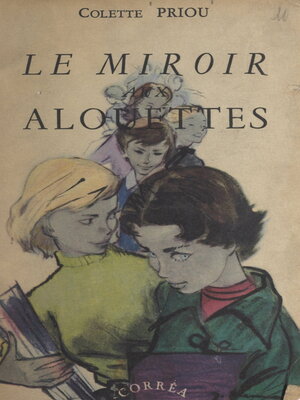 cover image of Le miroir aux alouettes